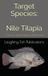 Target Species Nile Tilapia: A Fisherman's Guide to Pursuing a Global Favorite