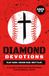 Diamond Devotions | Play Hard. Honor God. Next Play.: A 60 Day Christian Devotional for Baseball Boys Ages 13-15 to Build Confidence, Strengthen ... Jesus | A Great Gift for Teen Baseball Guys