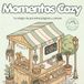 Momentos Cozy. Tu refugio de paz entre páginas y colores: Escenas acogedoras para reducir el estrés, desconectar y disfrutar del momento