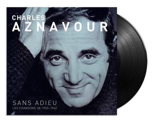 Charles Aznavour Sans Adieu Les Chansons De 1955 -1962