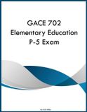 GACE YRT Educational Group GACE 702 Elementary Education P-5 Exam Paperback