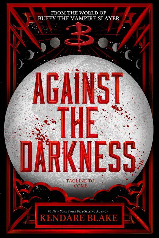 Against the Darkness (Buffy: The Next Generation, Book 3)