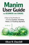 Manim User Guide for Beginners and Seniors