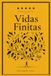 Vidas Finitas