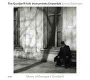 Gurdjieff ECM Records The Gurdjieff Folk Instruments Ensemble, Levon Eskenian - Music Of Georges I. Gurdjieff (CD)