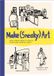 Make Quarry Books Make (Sneaky) Art: And Other Ideas to Build Your Sketchbook Habit
