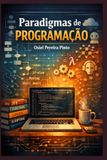 Paradigmas Independently Published Paradigmas de Programação Paperback