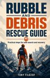 Rubble Independently Published Rubble And Debris Rescue Guide Paperback