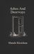 Ashes Independently Published Ashes And Doorways Paperback