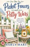 Picket Libri GmbH Picket Fences and Petty Wars: 1
