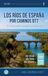 LOS RÍOS DE ESPAÑA POR CAMINOS BTT: VERTIENTE MEDITERRÁNEA - JÚCAR, TURIA Y SEGURA