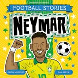 Football Hachette Ireland Football Stories: Neymar