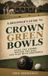A Libri GmbH A Beginner's Guide to Crown Green Bowls