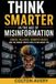 Think Libri GmbH Think Smarter in the Age of Misinformation