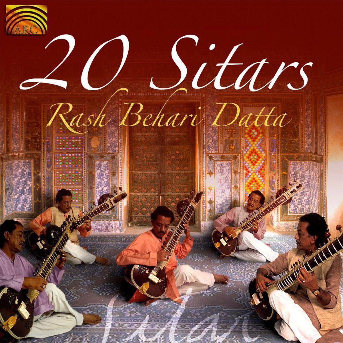 Music&Words Rash Behari Datta - 20 Sitars