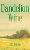 Dandelion Libri GmbH Dandelion Wine