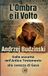 L'Ombra Libri GmbH L'Ombra e il Volto. Dalle oscurità dell'Antico Testamento alla carezza di Gesù