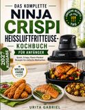 DAS Ninja Complete Crispi Air Fryer Cookbook for Beginners