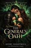 The Avery Nightwell The Bloodbound Crown-The General's Oath Paperback