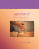 Shybutterfly Wellness: All Natural DIY Recipes - ShyButterfly Wellness Volume 7