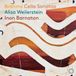 Sonates Alisa Weilerstein & Inon Barnatan - Brahms: Cello Sonatas (CD)