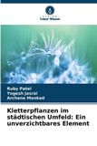 Kletterpflanzen Verlag Unser Wissen Kletterpflanzen im städtischen Umfeld