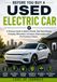 Before You Buy a Used Electric Car: A Practical Guide to Battery Health, Real-World Range, Charging, Warranties, Insurance, Depreciation and Pre-Purchase Checks