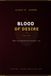 Blood Ɇ Desire: When Love Becomes Our Greatest Sin - Part 1