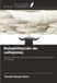 Rehabilitación Ediciones Nuestro Conocimiento Rehabilitación de callejones Paperback