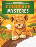 Animaux Mignons – Coloriages Mystères: Livre de coloriage par numéro pour adultes - Dessins numérotés anti-stress
