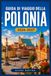GUIDA DI VIAGGIO DELLA POLONIA 2026-2027