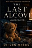 The Last Alcove: Book 1 - Proof of Person Series