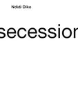 Ndidi Secession Wien Ndidi Dike (Secession Wien) /anglais/allemand: Ausst. Kat. Secession, Wien