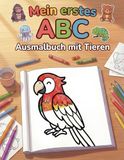 Mein erstes ABC Ausmalbuch mit Tieren