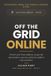 Off Independently Published Off the Grid Online Paperback