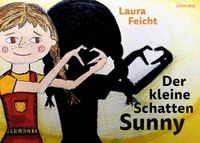 Der Edition Lichtland Der kleine Schatten Sunny