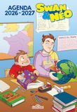 Agenda Swan & Néo Agenda 2026-2027 Avec des stickers, des illustrations et des gags Rentrée scolaire - Dès 7 ans