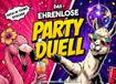 Das ehrenlose Party-Duell