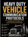 Heavy Independently Published Heavy Duty Vehicle Communication Protocols