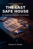 THE LAST SAFE HOUSE: A Mara Callahan Thriller