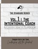 The Standard Series: A Cheer Coach Playbook: Vol 1 | The Intentional Coach