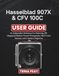 Hasselblad 907X & CFV 100C USER GUIDE