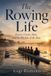 The Publishdrive The Rowing Life Paperback
