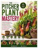 The Pitcher Plant Mastery