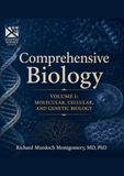 Comprehensive Biology AA+ Collection Volume I of III: Molecules, Cells, Organisms, Evolution, and the Living Earth