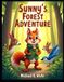 Sunny's Forest Adventure