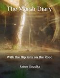 The Marsh Diary: With the flip lens on the Road