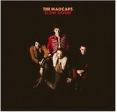 Sonic Rendezvous Madcaps - Slow Down (LP)
