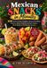 Mexican Snacks in Minutes: 100 Quick & Easy Antojitos, Street-Food Bites, Churros, Elotes, Esquites & Sweet Treats—Most Ready in 30 Minutes or Less