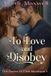 To The Doms of Club Mystique: To Love and Disobey